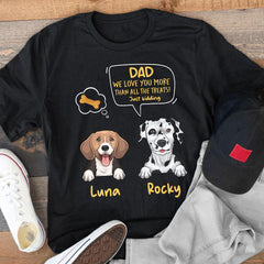 Dad We Love You More Than The Treats Personalized Shirt