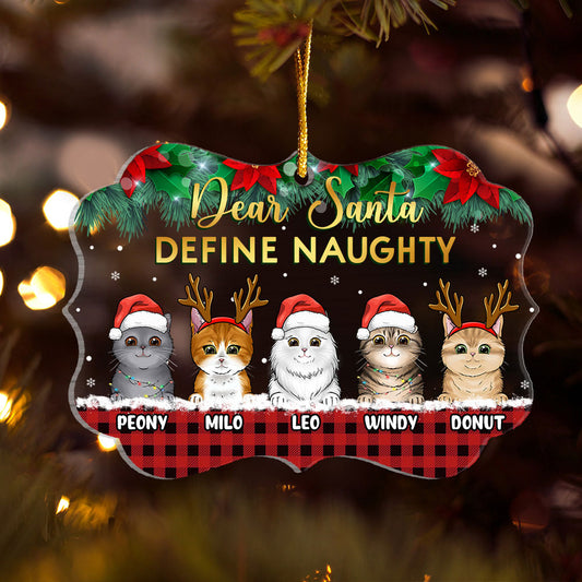 Dear Santa Define Naughty Personalized Ornament For Cat Lover