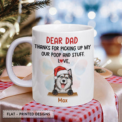 Dog Dad Thanks For Picking Up My Stuff Personalized Mug