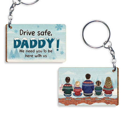 Drive Safe Daddy Personalized Keychain For Father
