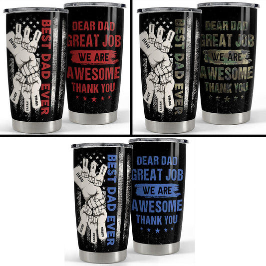 Dear Dad Great Job Personalized Tumbler Cup