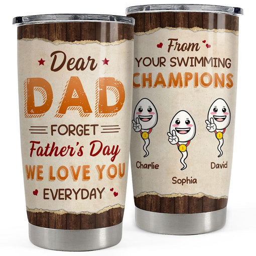 We Love You Everyday Dad Personalized Tumbler Cup