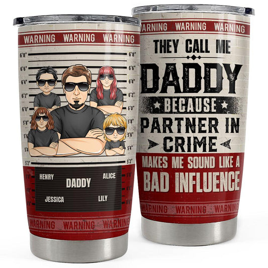 Daddy The Partner In Crime Personalized Tumbler Cup