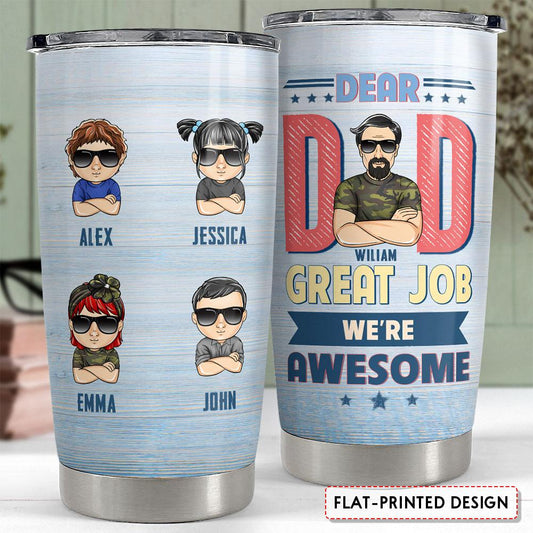 Great Job Dad We're Awesome Personalized Tumbler Cup