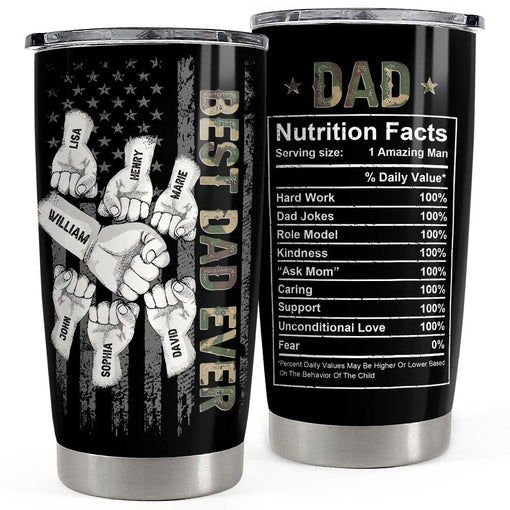 Best Dad Ever Dad Nutrition Facts Personalized Tumbler Cup