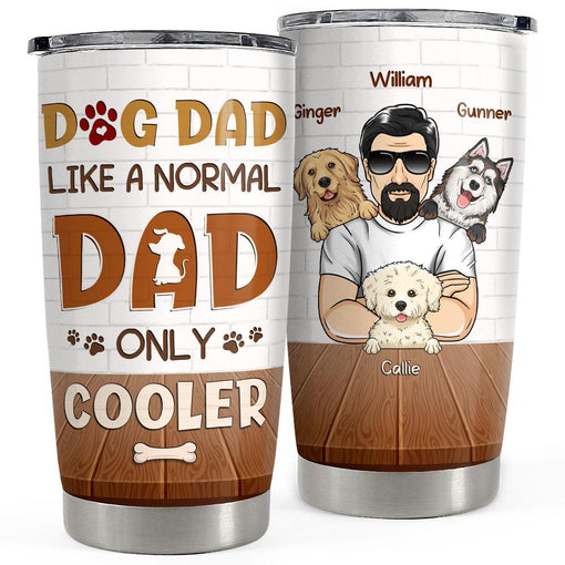 Cool Dog Dad Personalized Tumbler Cup