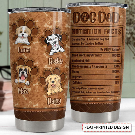 Dog Dad Nutrition Facts Personalized Tumbler Cup