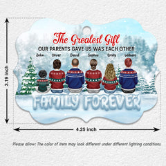 Family The Greatest Gift Our Parents Gave Us Personalized Ornament