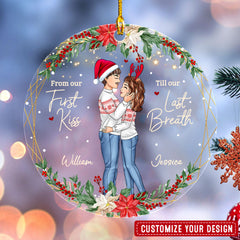 From Our First Kiss Till Our Last Breath Couple Personalized Ornament