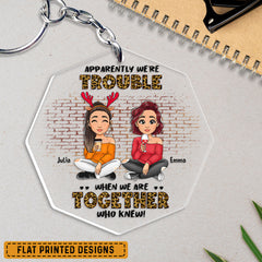 Funny Besties We're Trouble Personalized Keychain