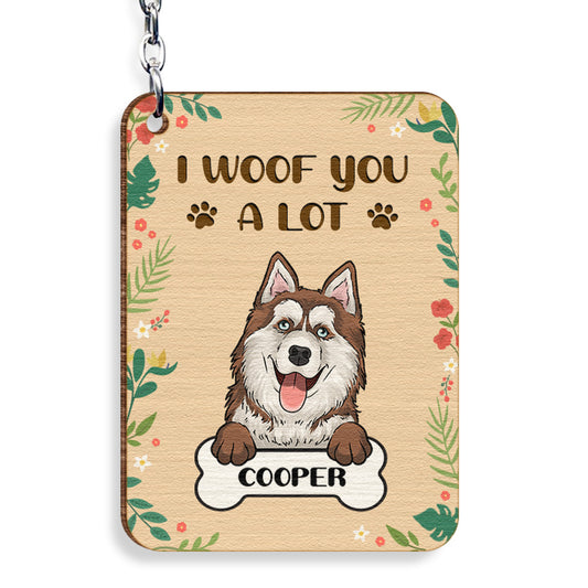 I Woof You A Lot Dog Personalized Keychain