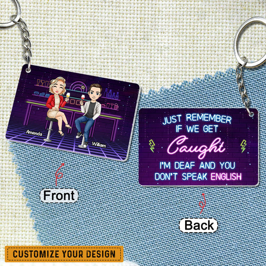 If We Get Caught Funny Personalized Keychain for Besties