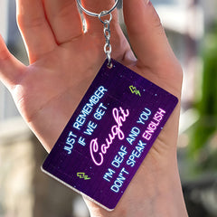 If We Get Caught Funny Personalized Keychain for Besties