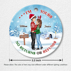 I'm Yours No Return Or Refunds Personalized Ornament Of Couple