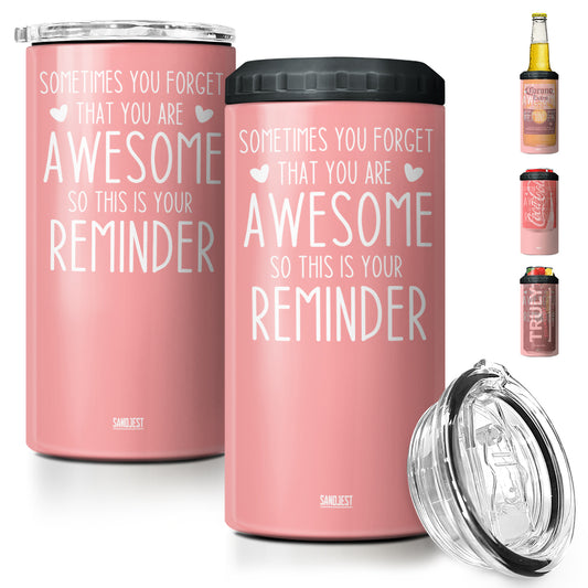 Inspiration Can Cooler Pink Gift Sometimes You Forget You're Awesome