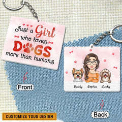 Just A Girl Who Loves Dogs More Than Humans Personalized Keychain