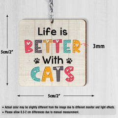 Life Is Better With Cats Personalized Keychain