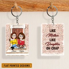Like Mother Like Daughter Oh Crap Personalized Keychain
