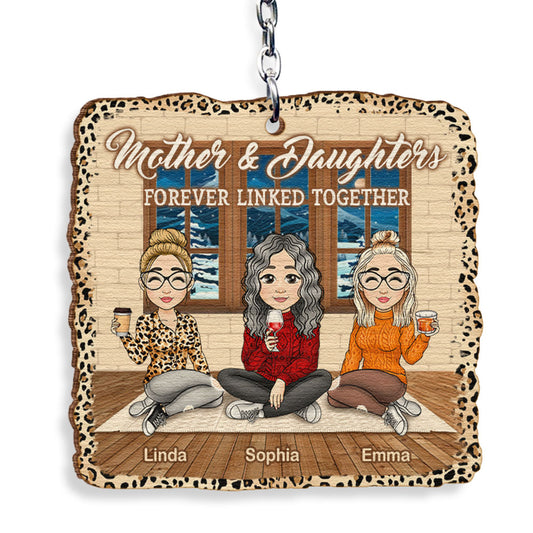 Mother And Daughter Forever Linked Together Personalized Keychain