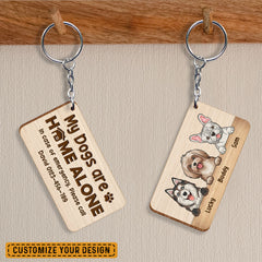 My Dogs Are Home Alone Personalized Keychain For Dog Lover