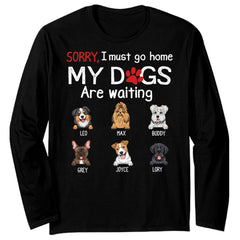 My Dogs Are Waiting Personalized Shirt