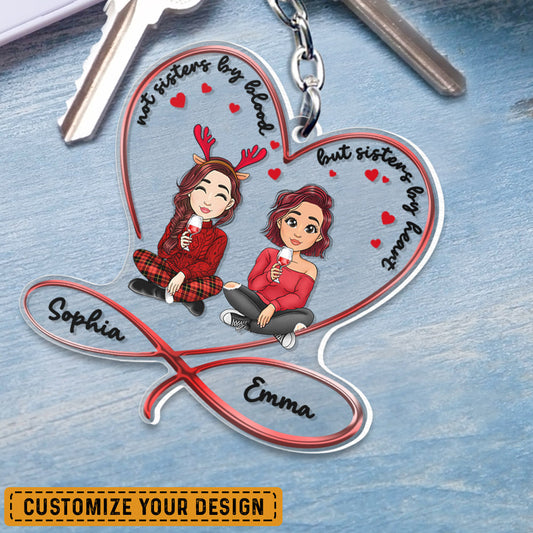 Not Sister By Blood But Sisters By Heart Personalized Keychain