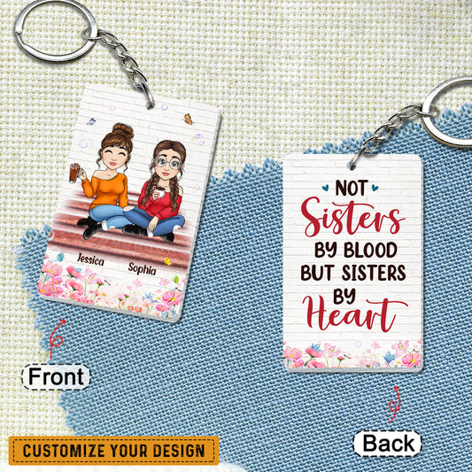 Not Sisters By Blood But Sisters By Heart Personalized Bestie Keychain