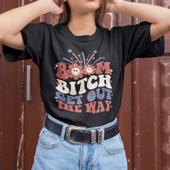 Personalized 4th Of July T Shirt Boom Bitch Get Out The Way