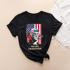 Personalized 4th Of July T-Shirt Too Cool for British Rule