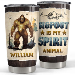 Personalized Bigfoot Tumbler Sasquatch is My Spirit Animal