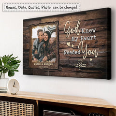 Personalized Canvas For Couple God Knew My Heart Needed You