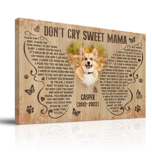 Personalized Canvas Memorial Pet Do Not Cry Sweet Mama