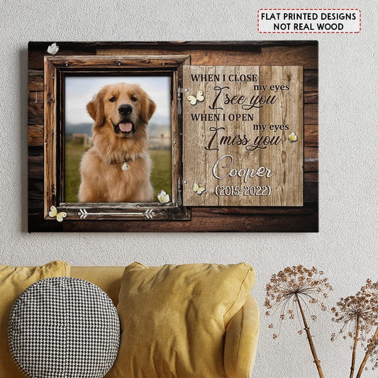 Personalized Canvas Memorial Pet When I Close My Eyes