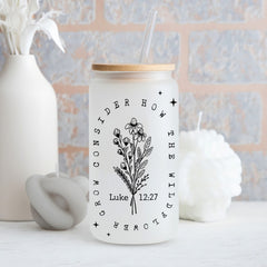 Personalized Christian Frosted Bottle Consider How Wild Flowers Grow