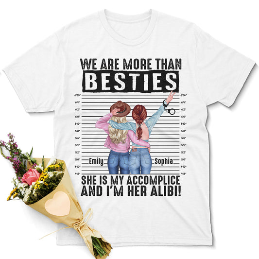 Personalized Cool Besties Accomplice Alibi T-shirt