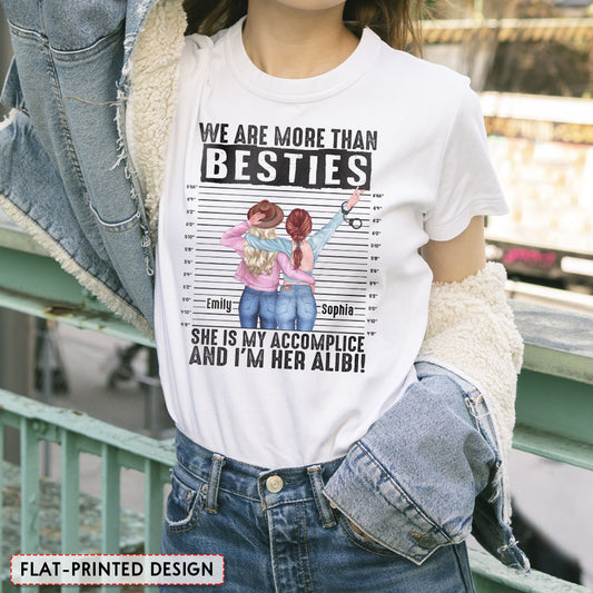 Personalized Cool Besties Accomplice Alibi T-shirt
