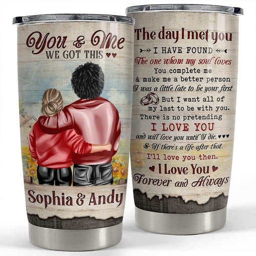 Personalized Couple Tumbler You And Me We Got This Best Custom Gift