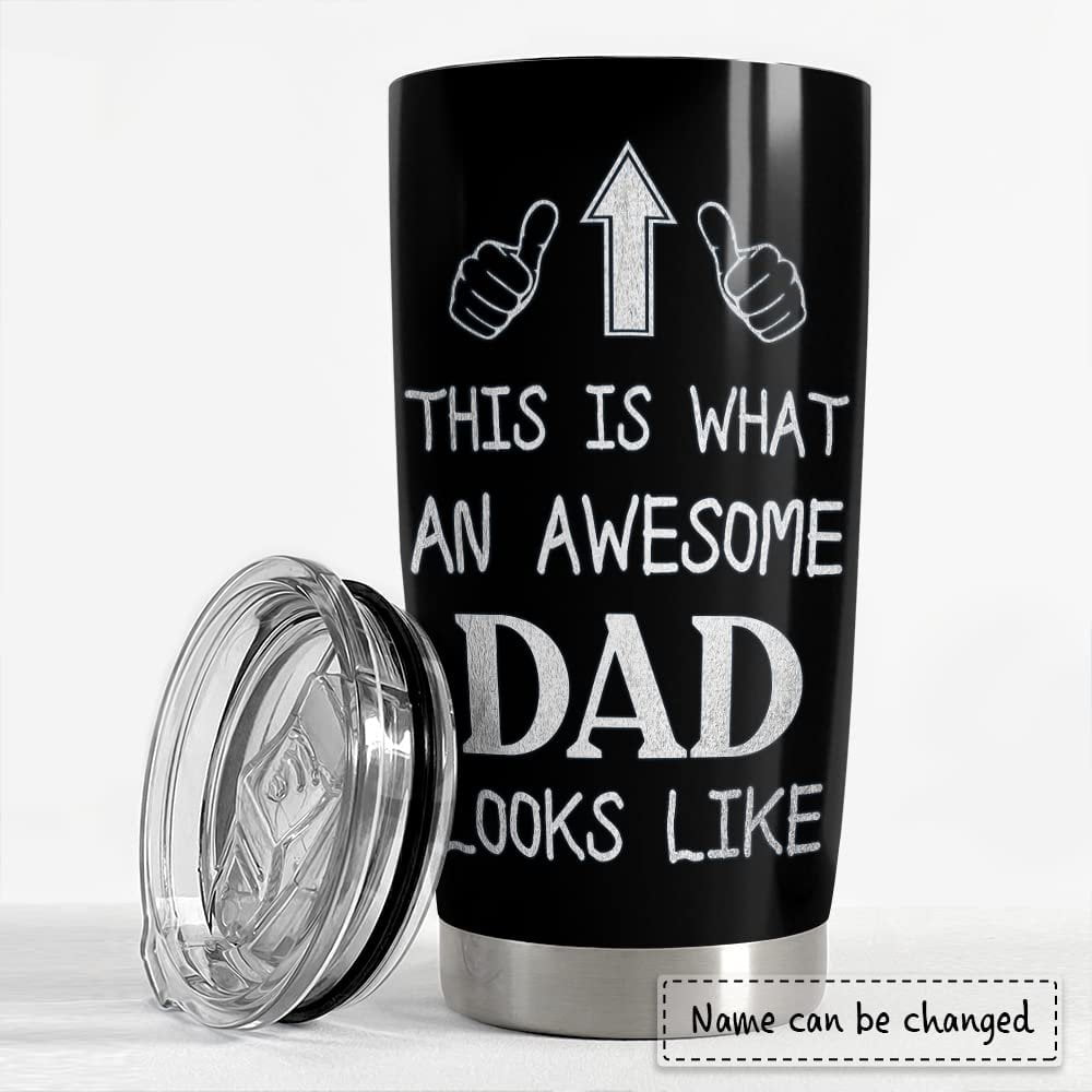 Personalized Dad Tumbler Awesome Dad Looks Like Father Day Gift
