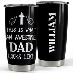 Personalized Dad Tumbler Awesome Dad Looks Like Father Day Gift