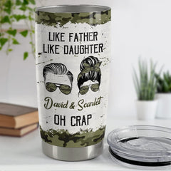 Personalized Dad Tumbler Like Father Like Daughter Funny Gift