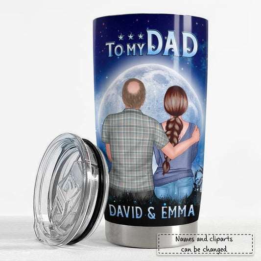 Personalized Dad Tumbler To My Dad Custom Name Clothes For Daddy
