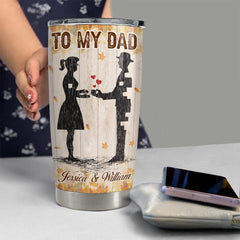 Personalized Dad Tumbler To My Dad From Daughter Father Day Gift