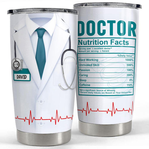 Personalized Doctor Tumbler Doctor Nutrition Facts White Coat