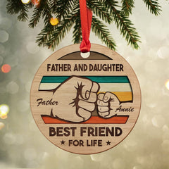 Personalized Father And Daughter Ornament Best Friend For Life