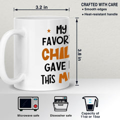 Personalized Funny Mug For Parents My Favorite Child Gave Me