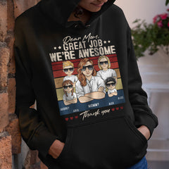 Personalized Hoodie For Mom Great Job We Are Awesome