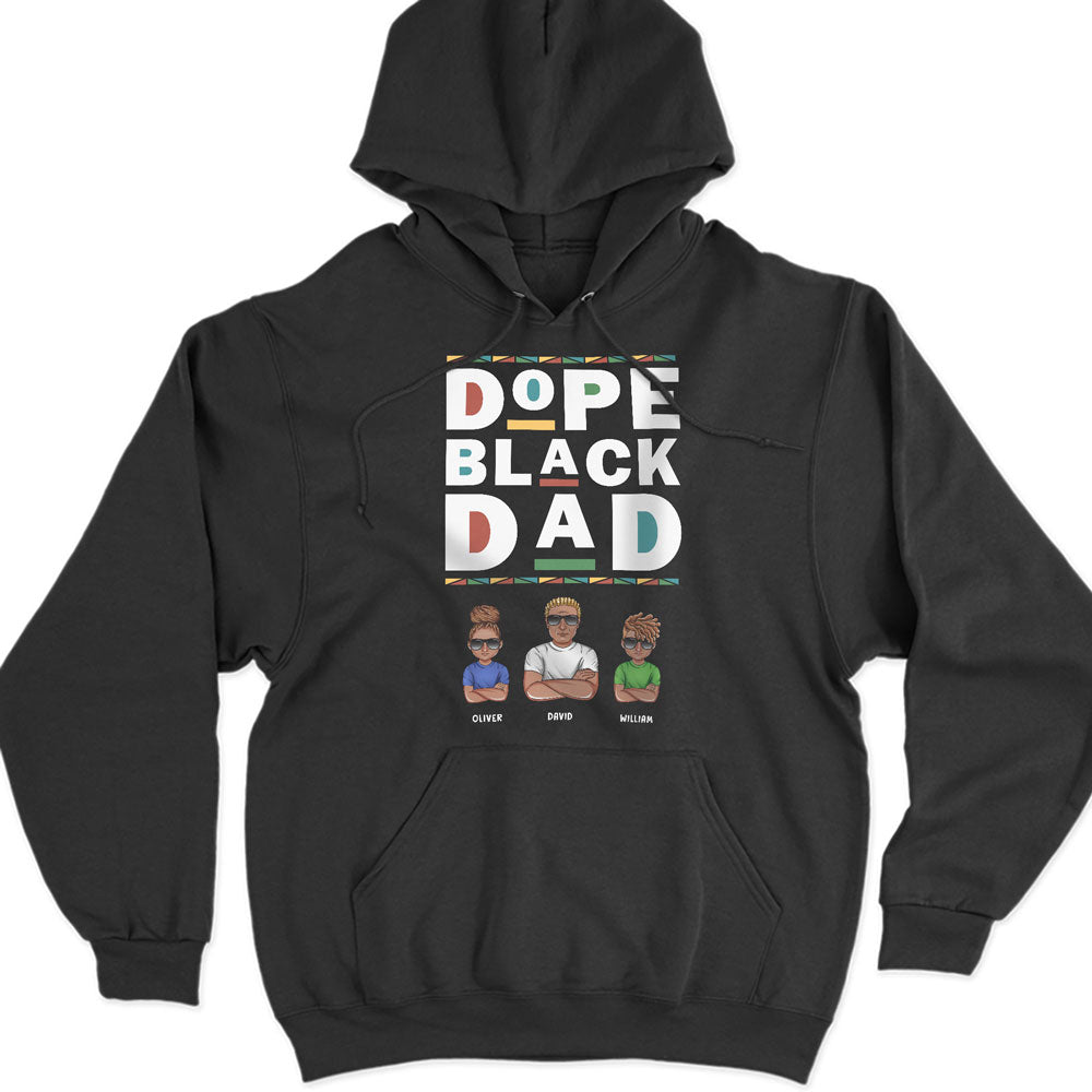 Personalized Hoodie for Black Man Dope Black Dad