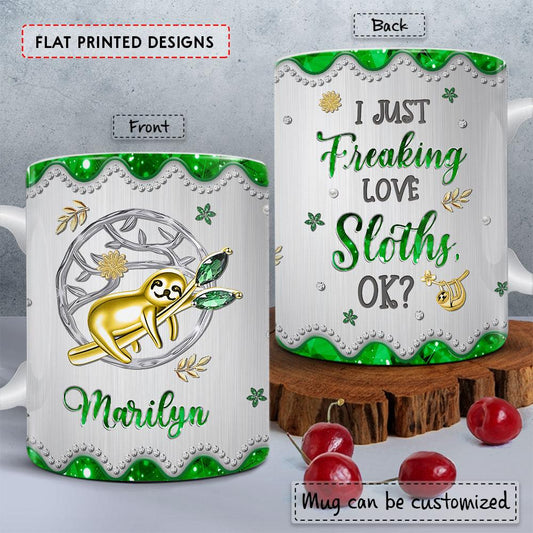Personalized I Just Love Sloths Mug