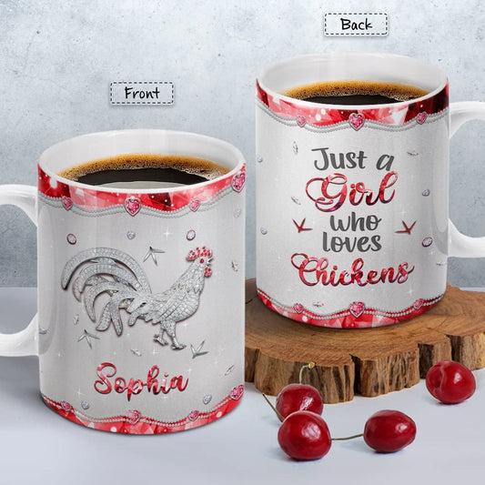 Personalized Just A Girl Who Loves Chickens Mug
