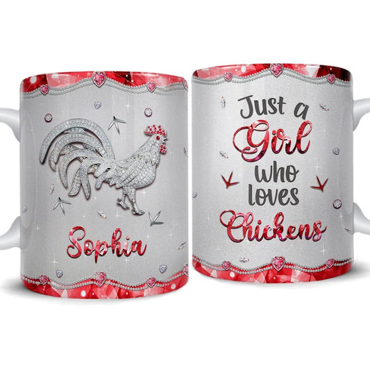 Personalized Just A Girl Who Loves Chickens Mug